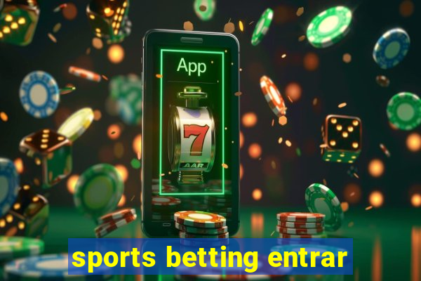 sports betting entrar