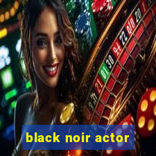 black noir actor