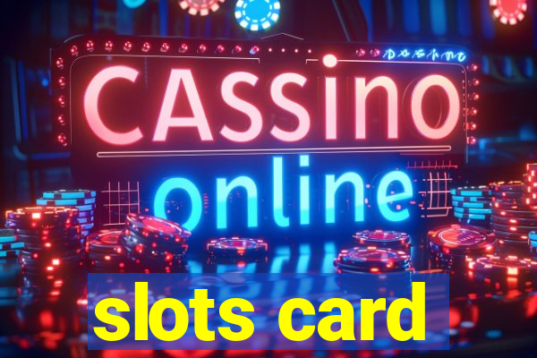 slots card