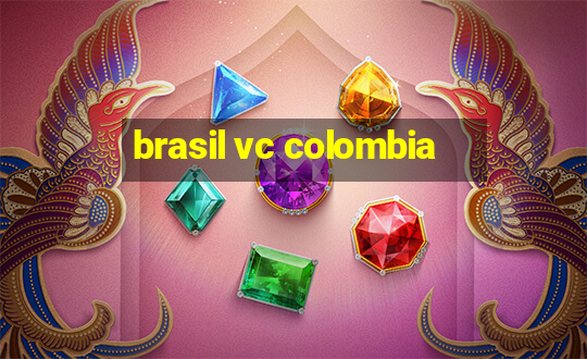 brasil vc colombia