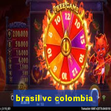 brasil vc colombia