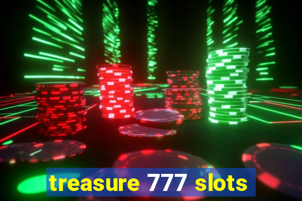 treasure 777 slots