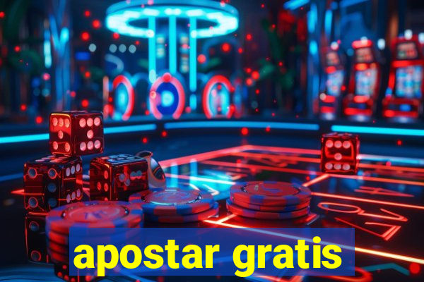 apostar gratis