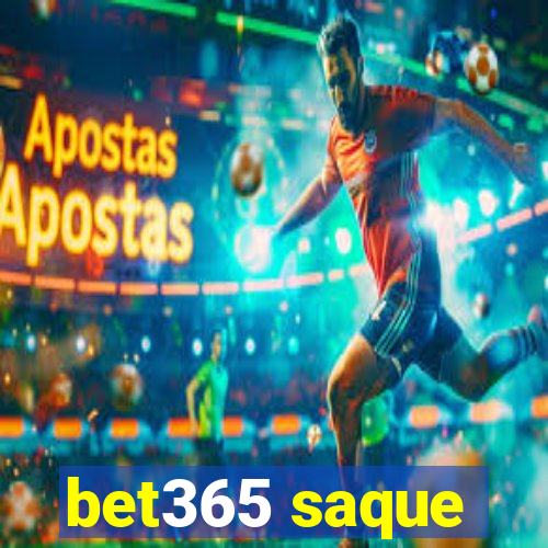 bet365 saque