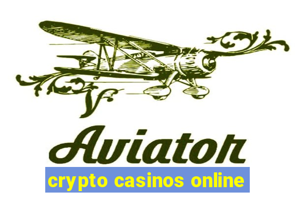 crypto casinos online