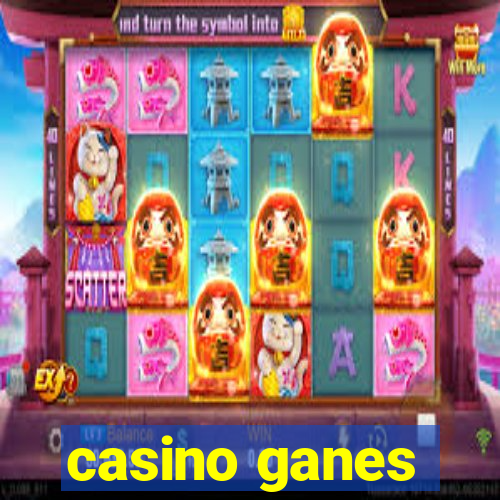 casino ganes