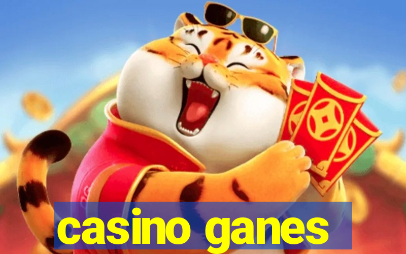 casino ganes