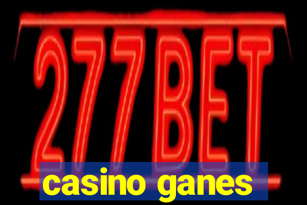 casino ganes