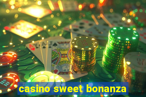 casino sweet bonanza