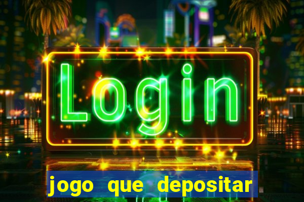 jogo que depositar 3 reais