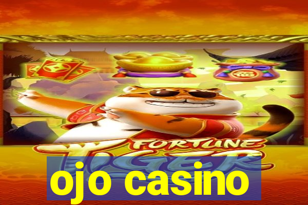 ojo casino