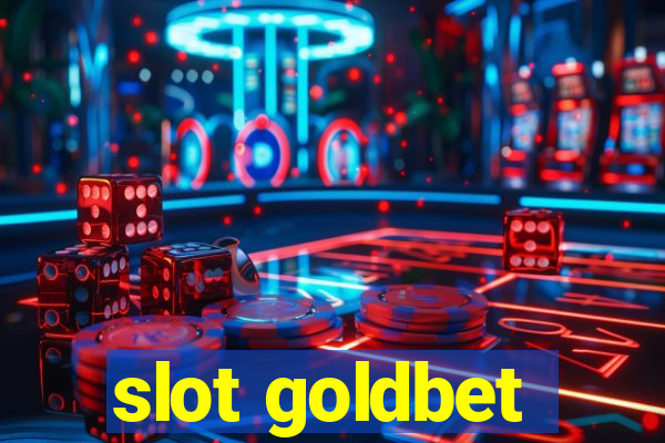 slot goldbet