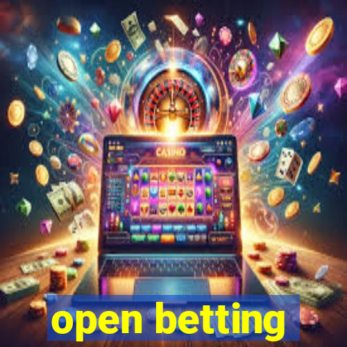 open betting