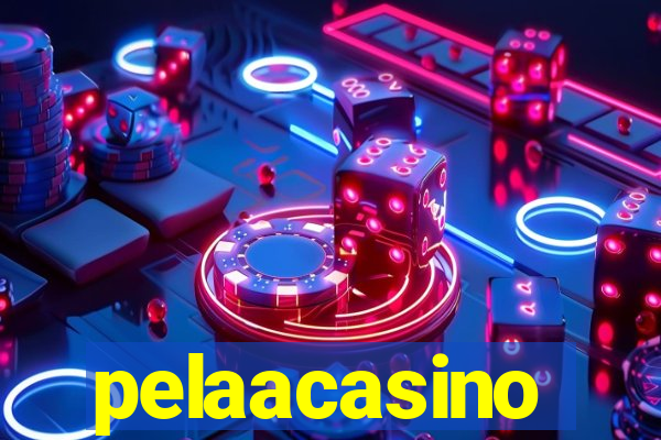 pelaacasino