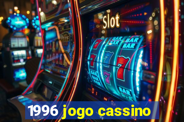 1996 jogo cassino