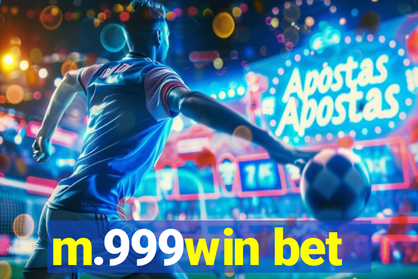 m.999win bet