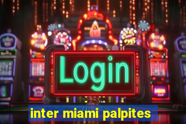 inter miami palpites