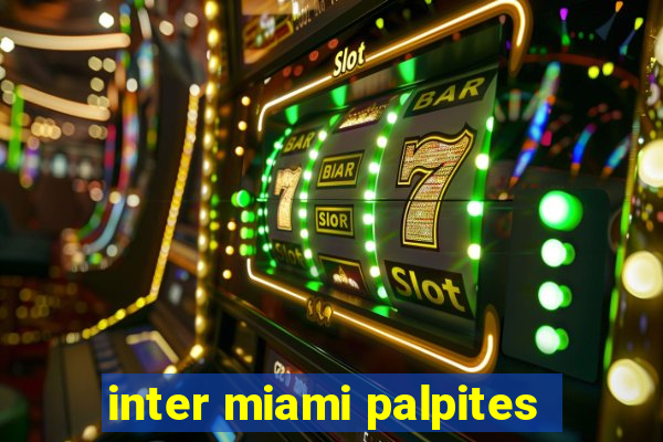 inter miami palpites