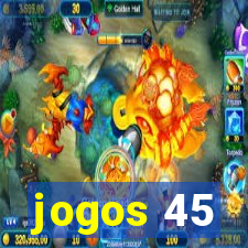 jogos 45