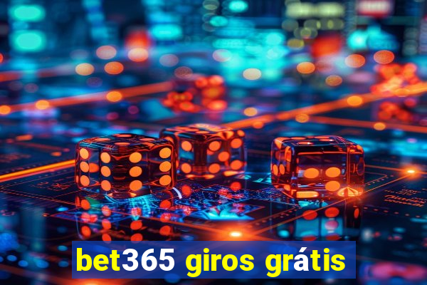 bet365 giros grátis