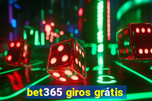 bet365 giros grátis