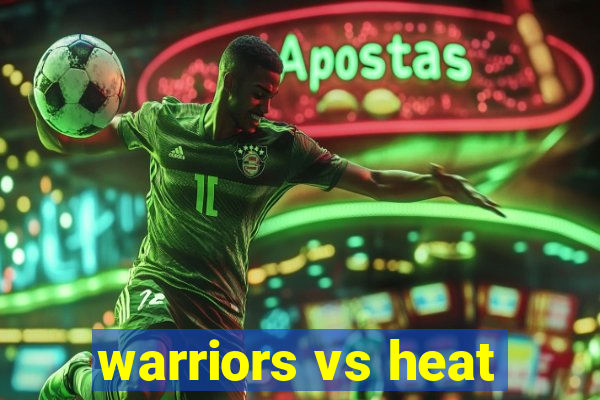 warriors vs heat