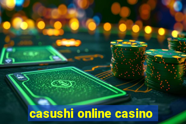 casushi online casino