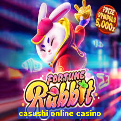 casushi online casino