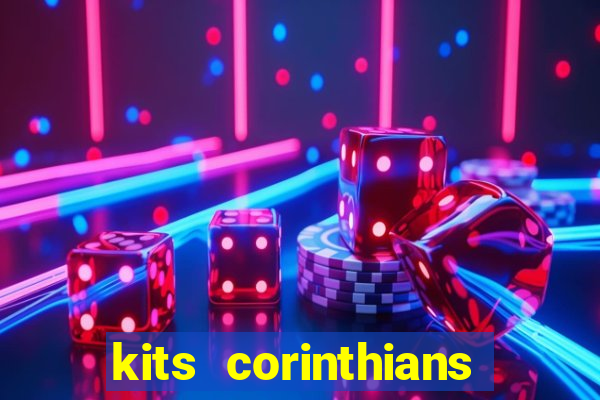 kits corinthians dls 2021