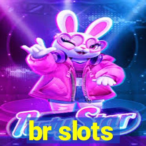 br slots