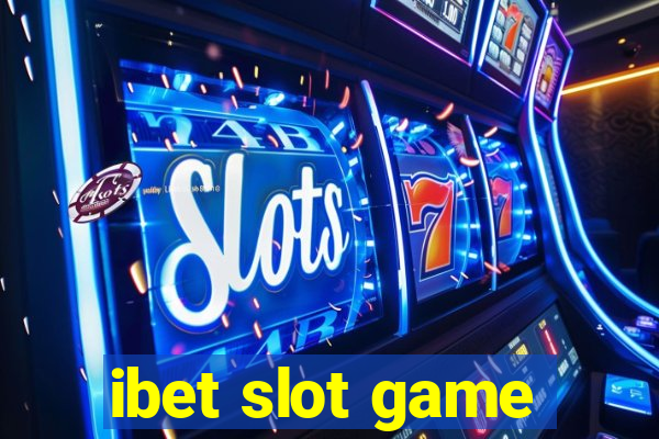 ibet slot game