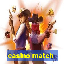 casino match