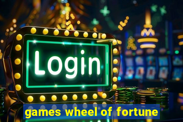 games wheel of fortune