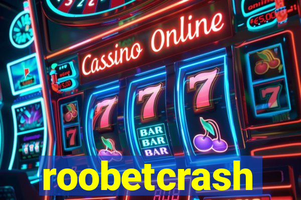 roobetcrash