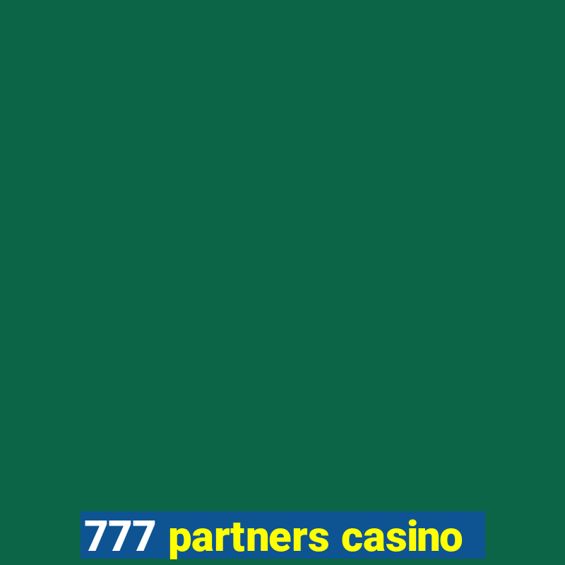 777 partners casino