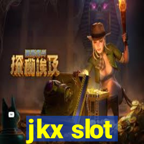 jkx slot