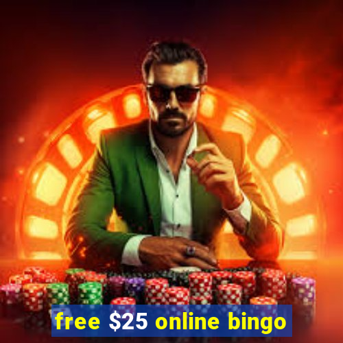 free $25 online bingo