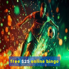 free $25 online bingo