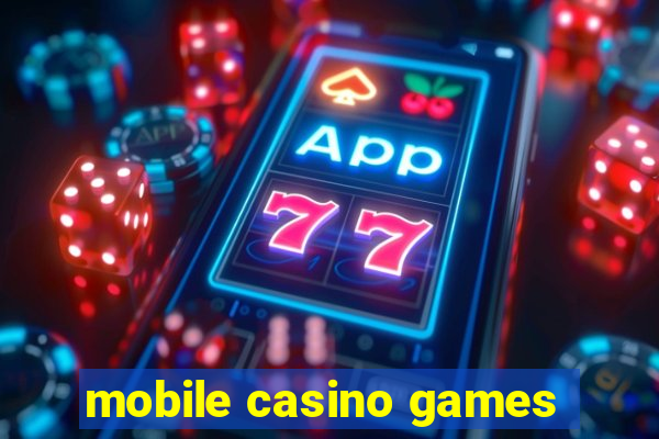 mobile casino games