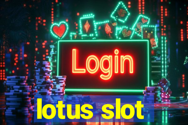 lotus slot