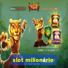 slot milionário