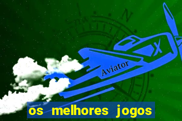 os melhores jogos da internet