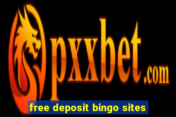 free deposit bingo sites