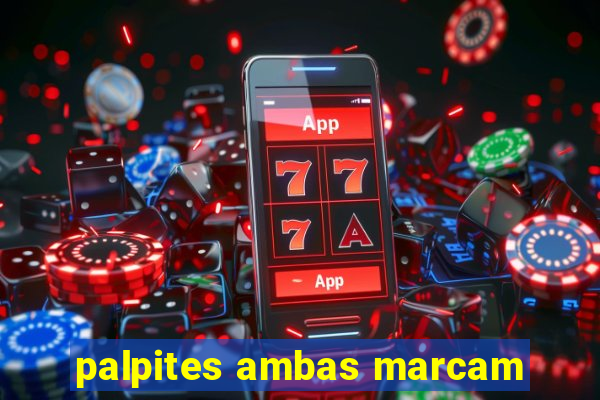 palpites ambas marcam