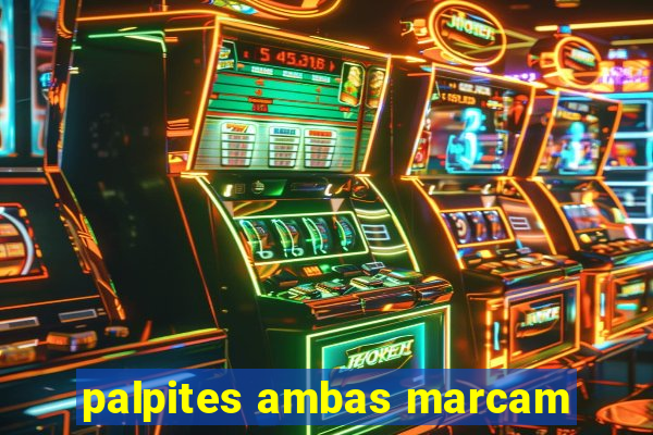 palpites ambas marcam