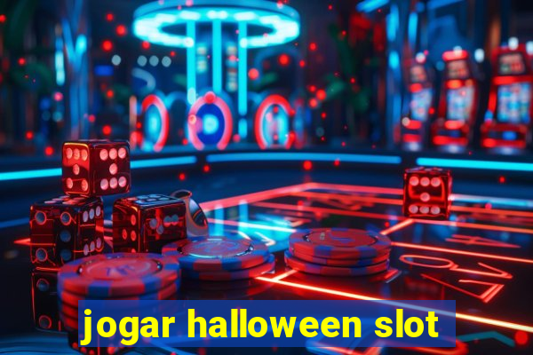 jogar halloween slot