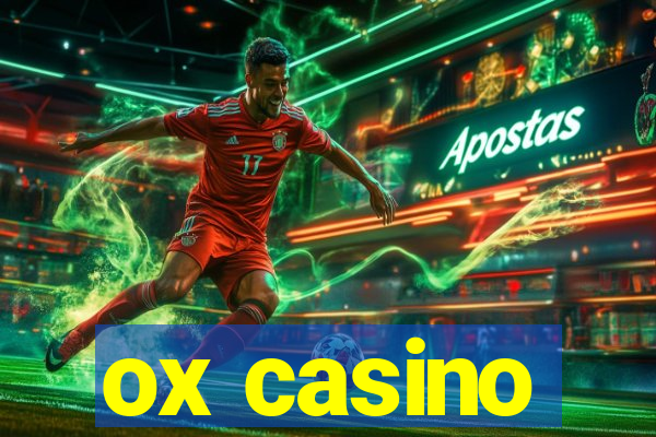 ox casino