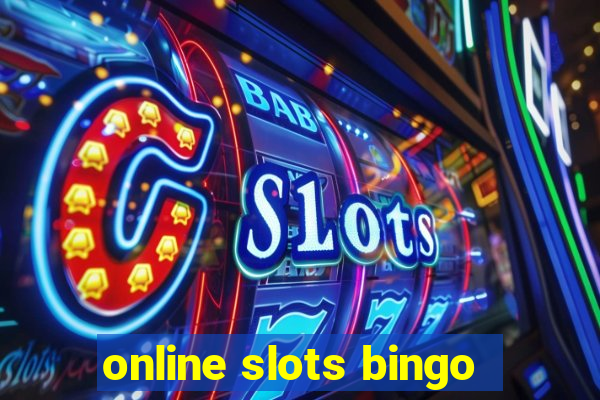 online slots bingo