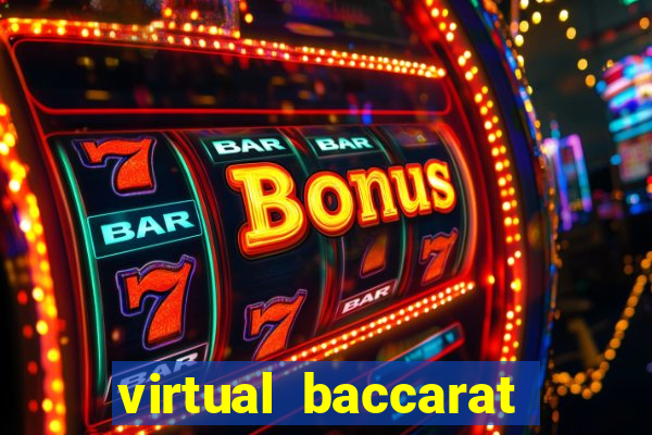 virtual baccarat online casino