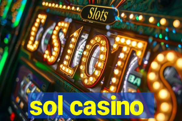 sol casino